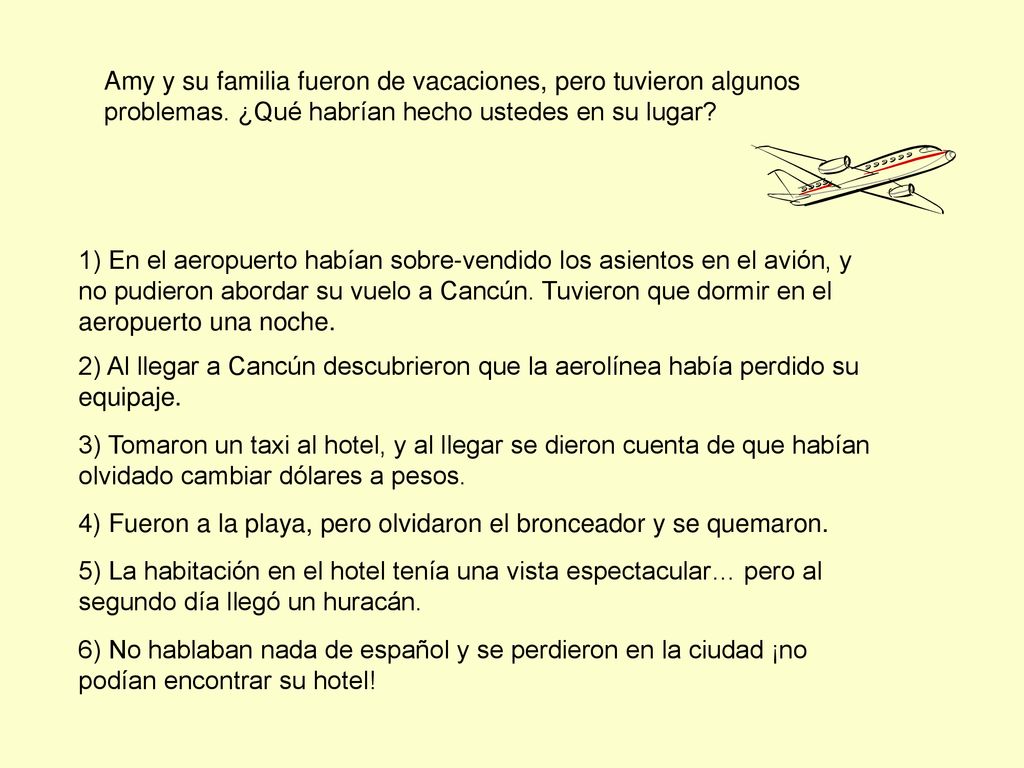 Amy y su familia fueron de vacaciones, pero tuvieron algunos problemas