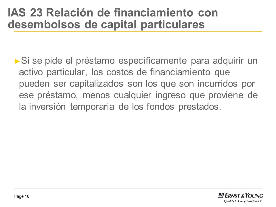 IAS 23 Relación de financiamiento con desembolsos de capital particulares