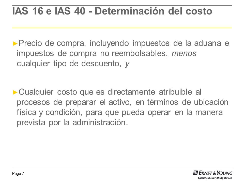 IAS 16 e IAS 40 - Determinación del costo