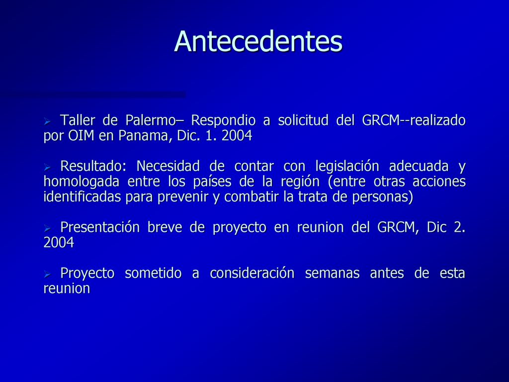 Antecedentes Taller de Palermo– Respondio a solicitud del GRCM--realizado por OIM en Panama, Dic