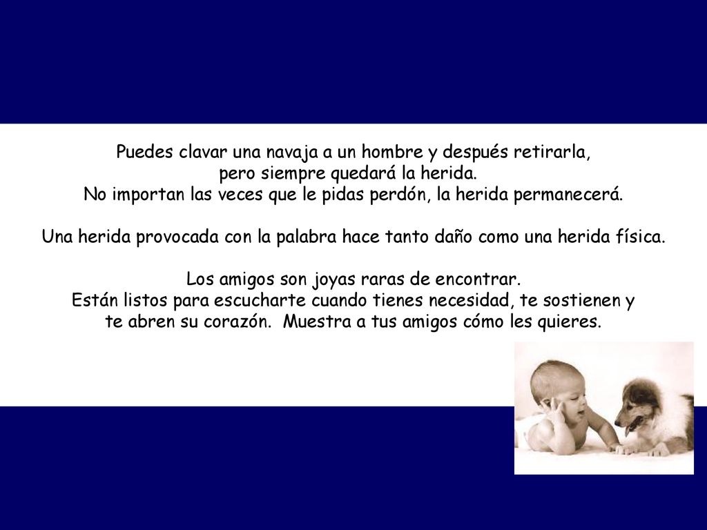 Puedes clavar una navaja a un hombre y después retirarla,