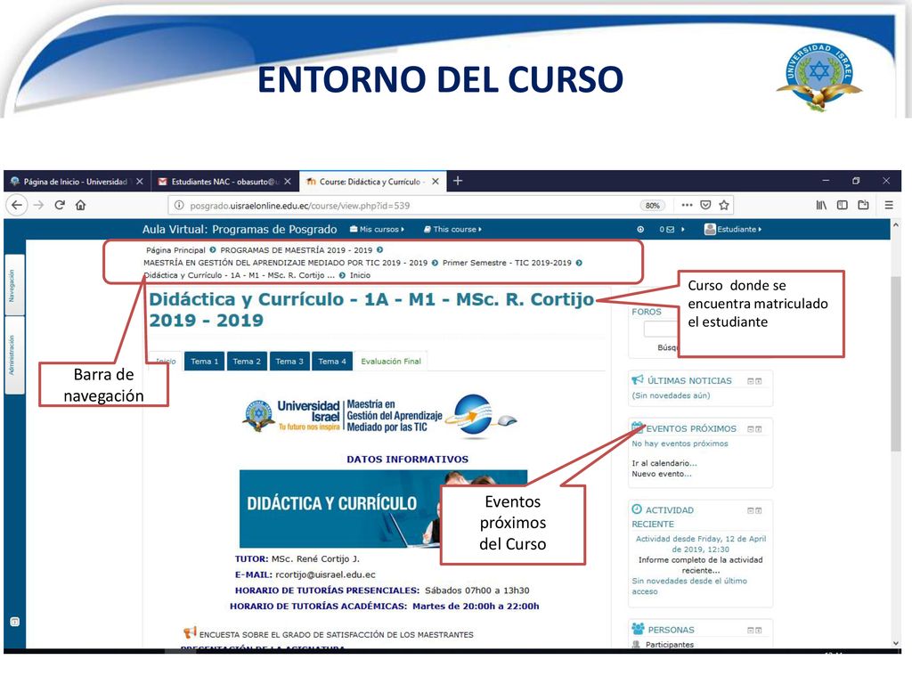 ENTORNO DEL CURSO Barra de navegación Eventos próximos del Curso