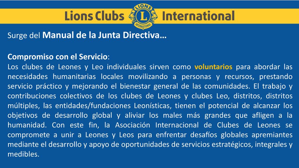 Surge del Manual de la Junta Directiva… Compromiso con el Servicio: