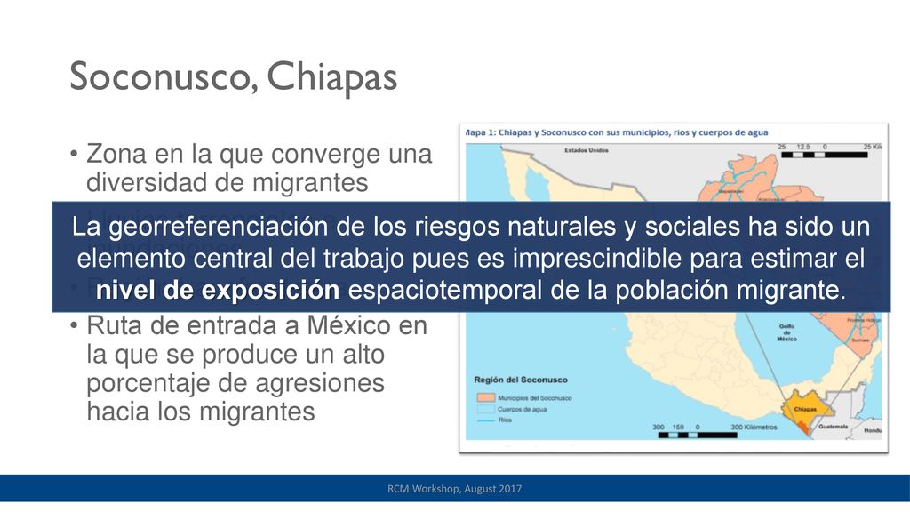 Soconusco, Chiapas Zona en la que converge una diversidad de migrantes