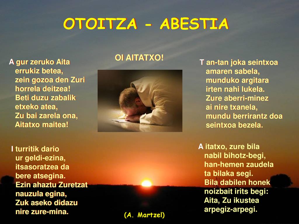 OTOITZA - ABESTIA OI AITATXO! A gur zeruko Aita T an-tan joka seintxoa