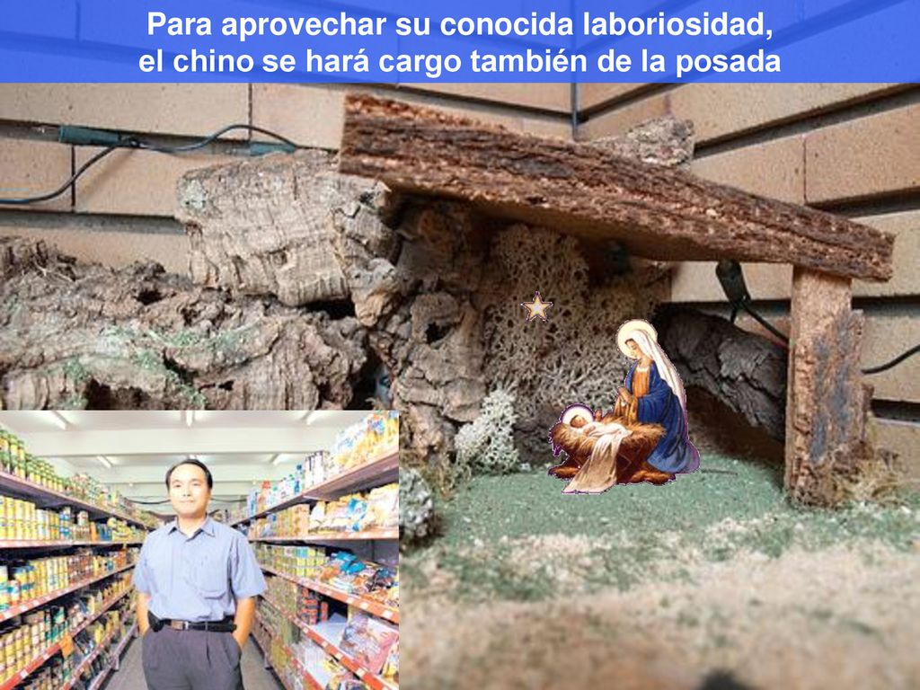 Para aprovechar su conocida laboriosidad, el chino se hará cargo también de la posada