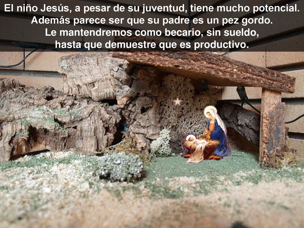 El niño Jesús, a pesar de su juventud, tiene mucho potencial