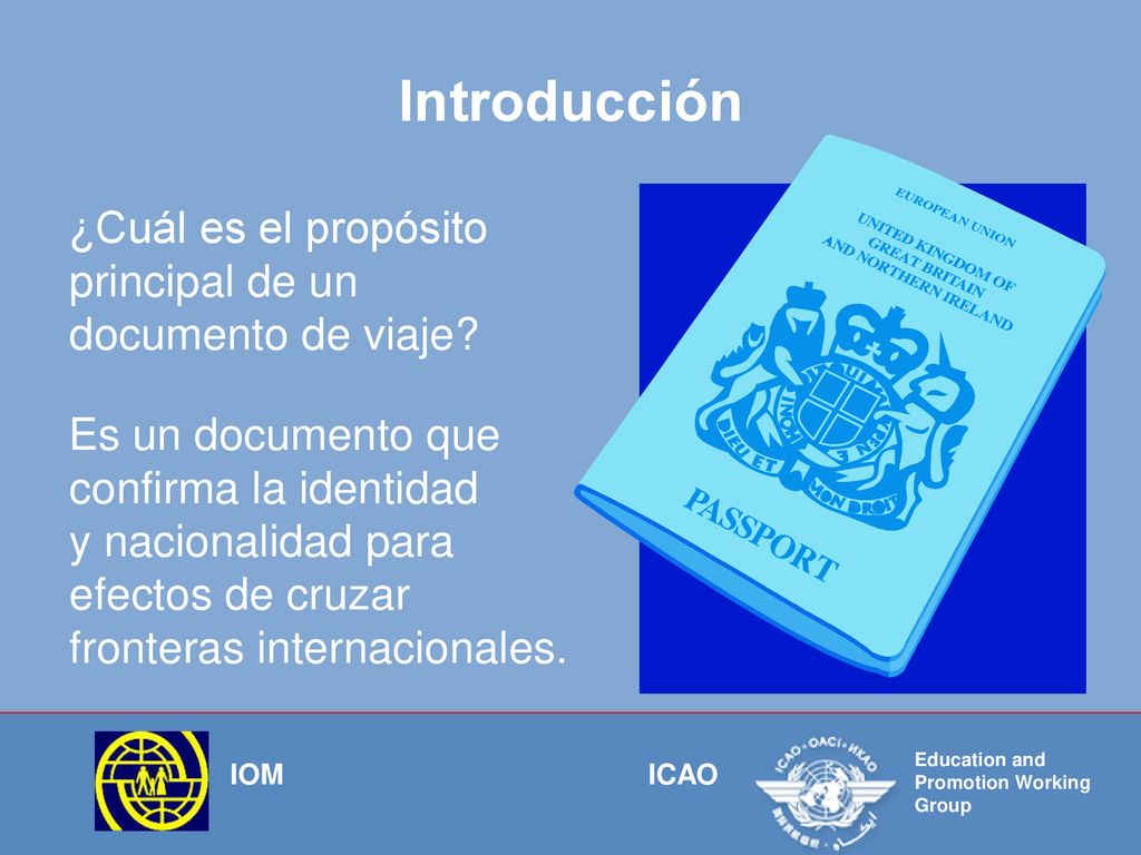 Introducción ¿Cuál es el propósito principal de un documento de viaje