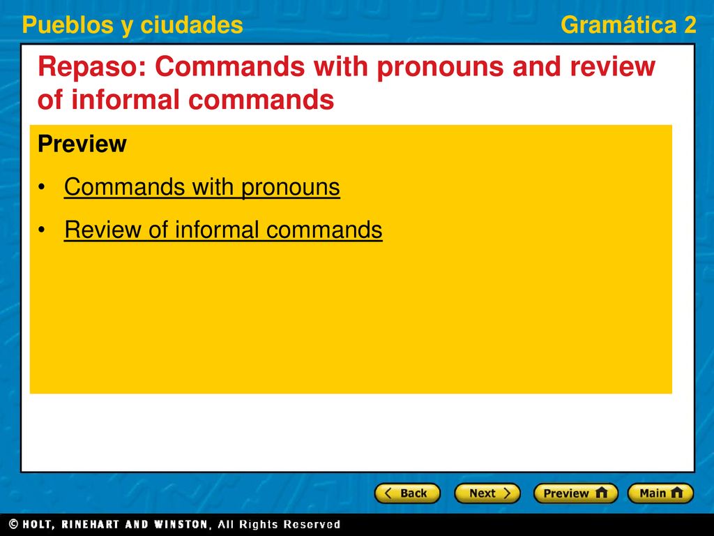 Repaso: Commands with pronouns and review of informal commands
