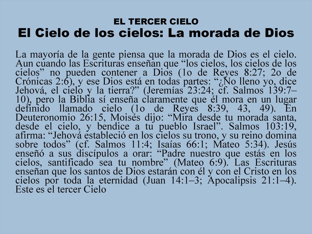 EL TERCER CIELO El Cielo de los cielos: La morada de Dios