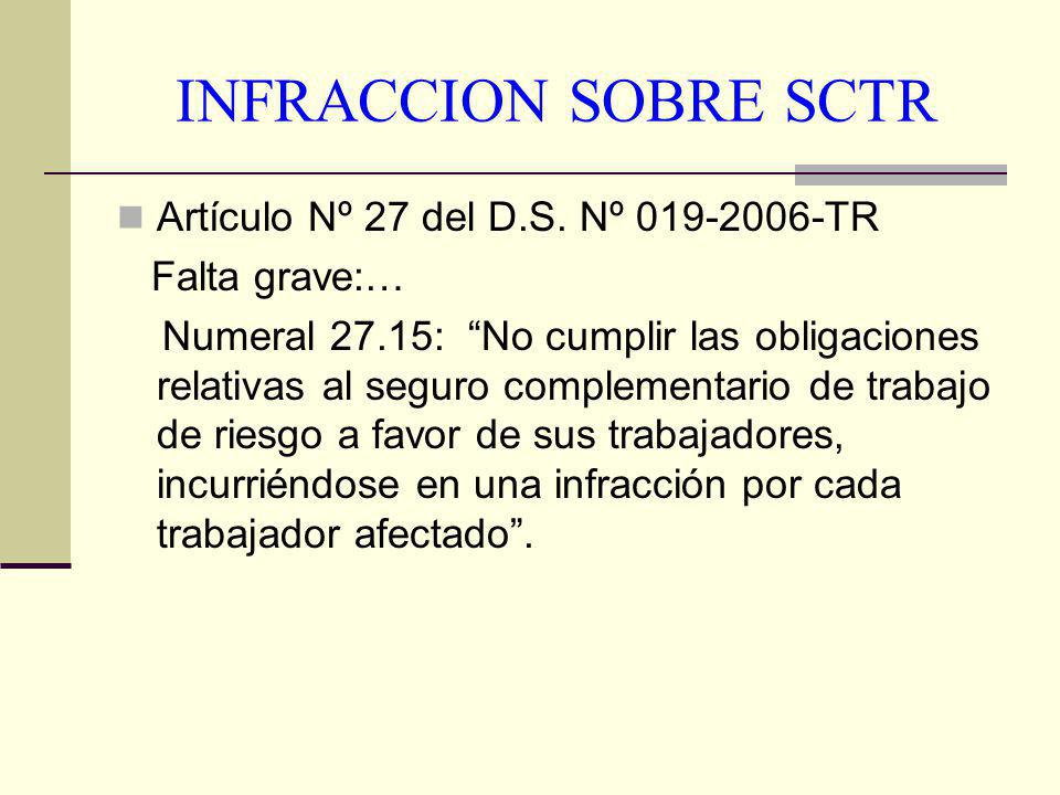 INFRACCION SOBRE SCTR Artículo Nº 27 del D.S. Nº TR