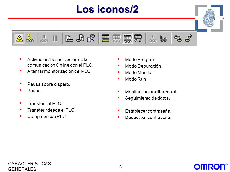 Los iconos/2 Activación/Desactivación de la comunicación Online con el PLC. Alternar monitorización del PLC.