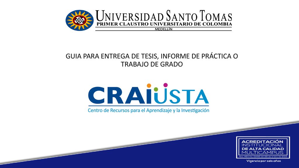 GUIA PARA ENTREGA DE TESIS, INFORME DE PRÁCTICA O TRABAJO DE GRADO