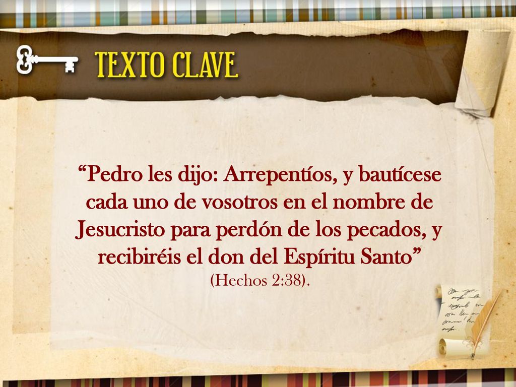 Pedro les dijo: Arrepentíos, y bautícese cada uno de vosotros en el nombre de Jesucristo para perdón de los pecados, y recibiréis el don del Espíritu Santo (Hechos 2:38).