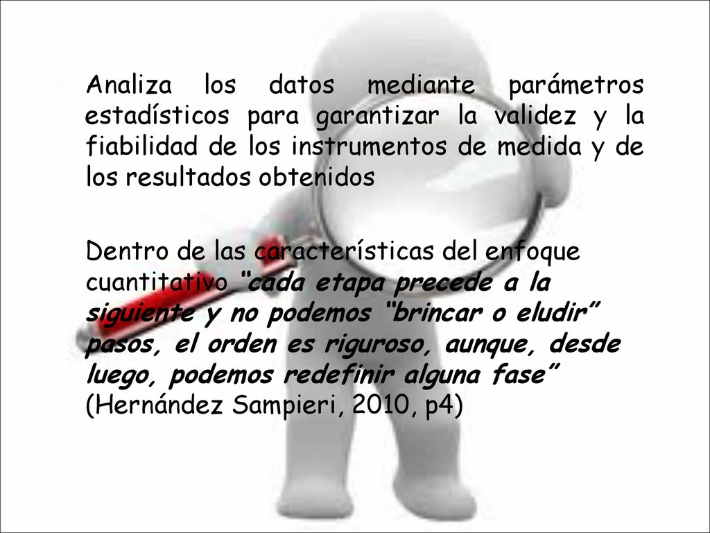 Analiza los datos mediante parámetros estadísticos para garantizar la validez y la fiabilidad de los instrumentos de medida y de los resultados obtenidos