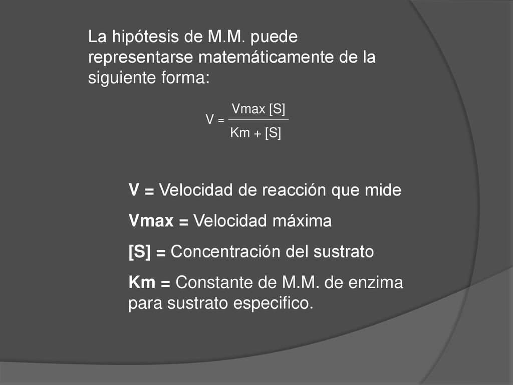 La hipótesis de M.M. puede representarse matemáticamente de la siguiente forma: