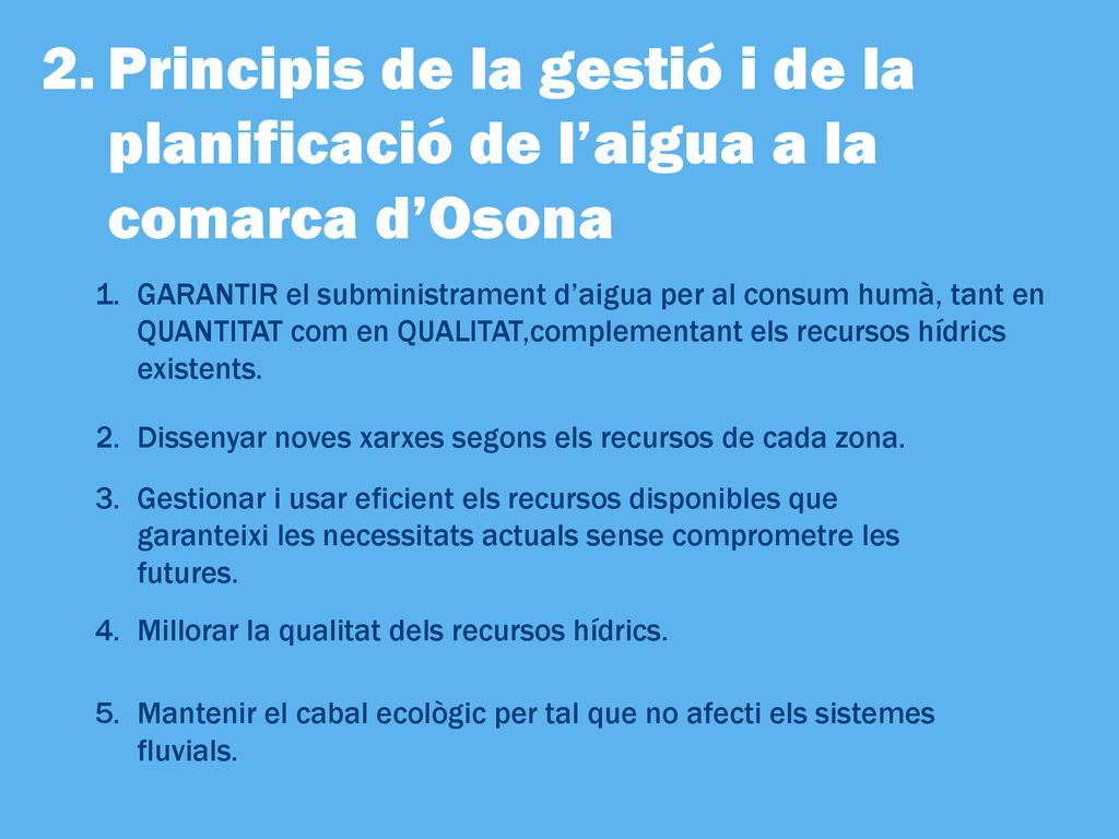 Principis de la gestió i de la planificació de l’aigua a la comarca d’Osona