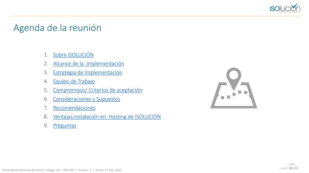 Agenda de la reunión Sobre ISOLUCIÓN Alcance de la Implementación