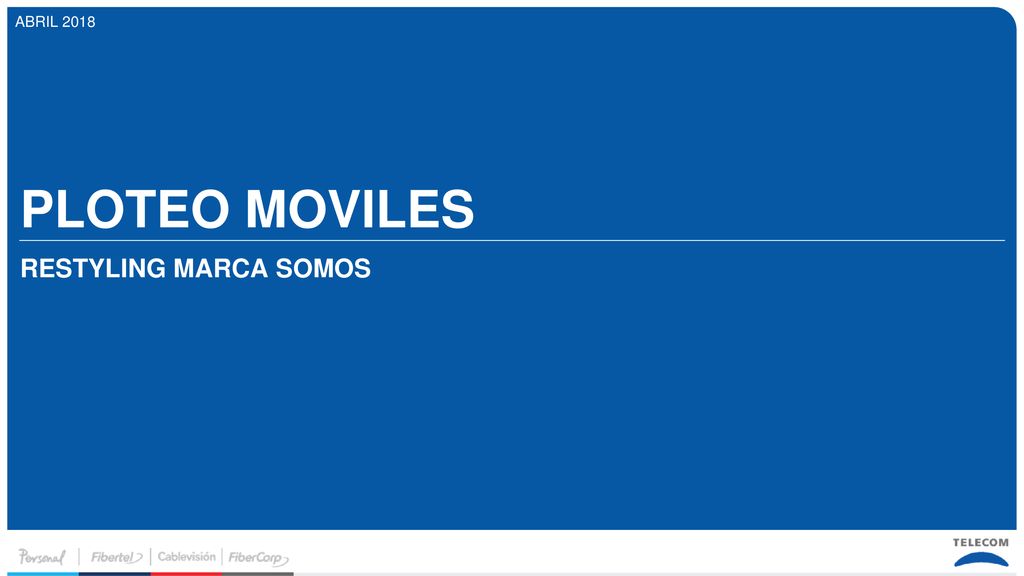 ABRIL 2018 PLOTEO MOVILES RESTYLING MARCA SOMOS