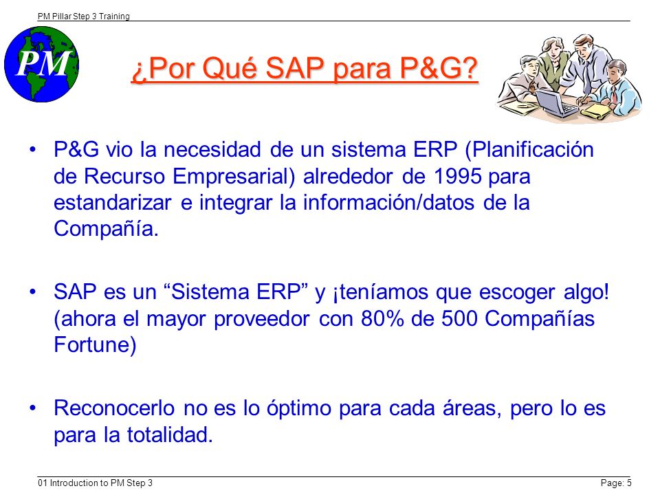PM Step 3 Trainining 9/8/03. ¿Por Qué SAP para P&G