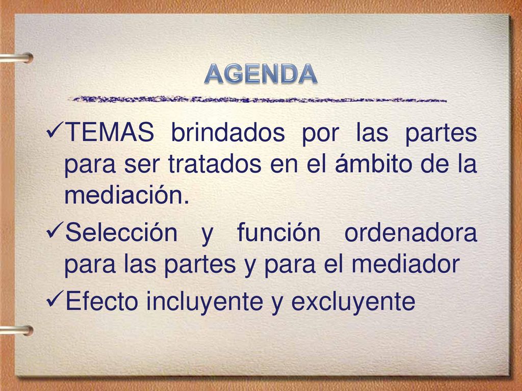 AGENDA TEMAS brindados por las partes para ser tratados en el ámbito de la mediación.