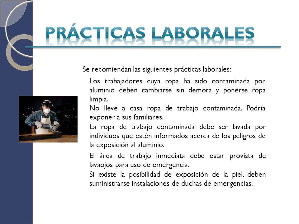 Prácticas laborales Se recomiendan las siguientes prácticas laborales: