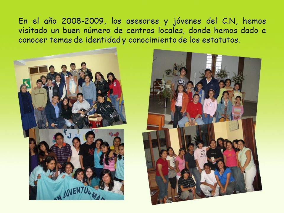 En el año , los asesores y jóvenes del C