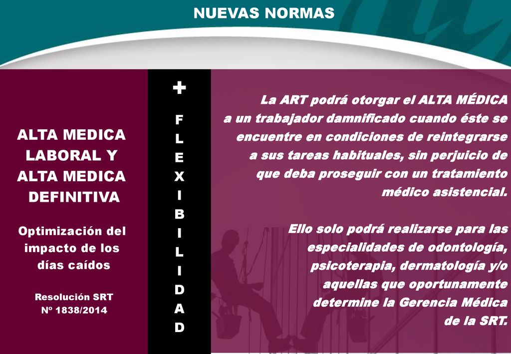 + NUEVAS NORMAS ALTA MEDICA LABORAL Y DEFINITIVA F L E X I B D A