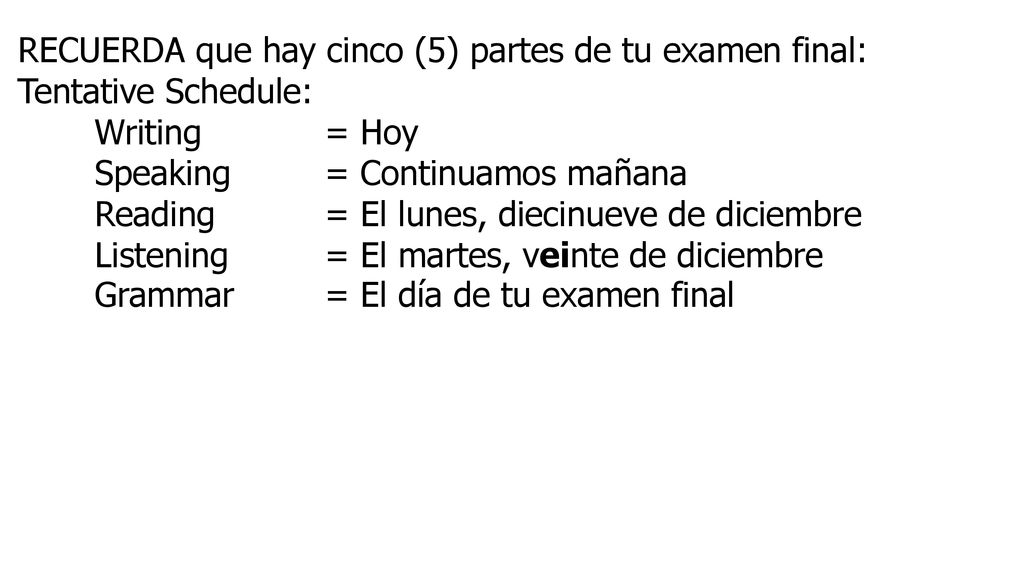 RECUERDA que hay cinco (5) partes de tu examen final: