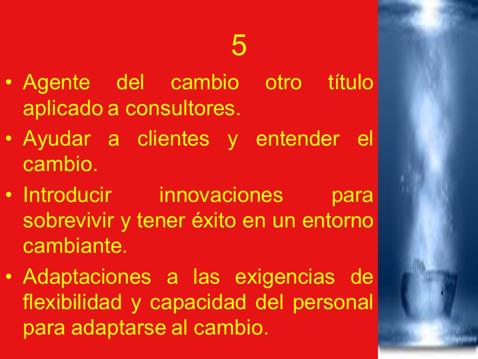 5 Agente del cambio otro título aplicado a consultores.