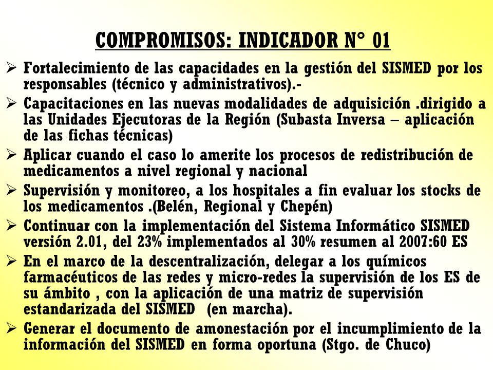 COMPROMISOS: INDICADOR N° 01