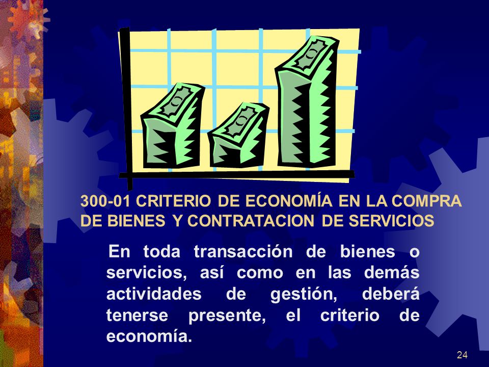 CRITERIO DE ECONOMÍA EN LA COMPRA DE BIENES Y CONTRATACION DE SERVICIOS