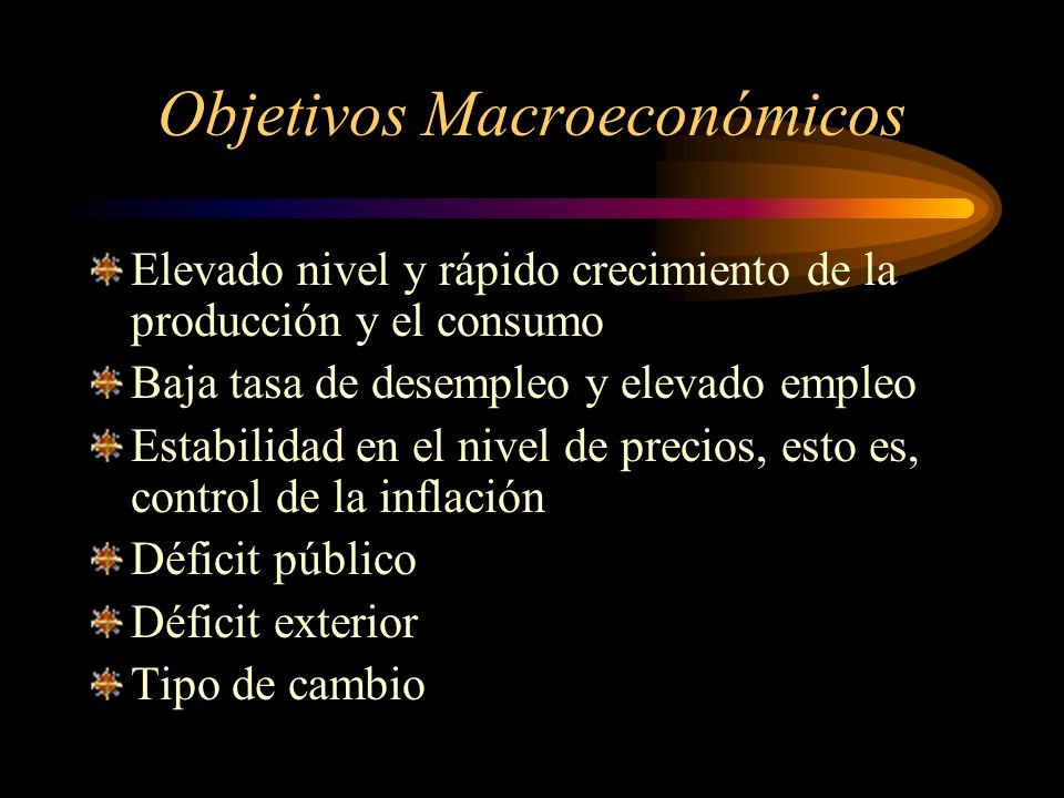 Objetivos Macroeconómicos