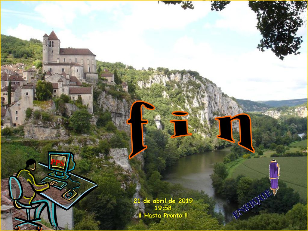 f i n PPS 21 de abril de :58 ¡¡ Hasta Pronto !!