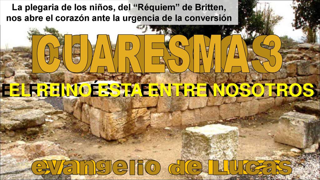 EL REINO ÉSTA ENTRE NOSOTREOS EL REINO ESTA ENTRE NOSOTROS
