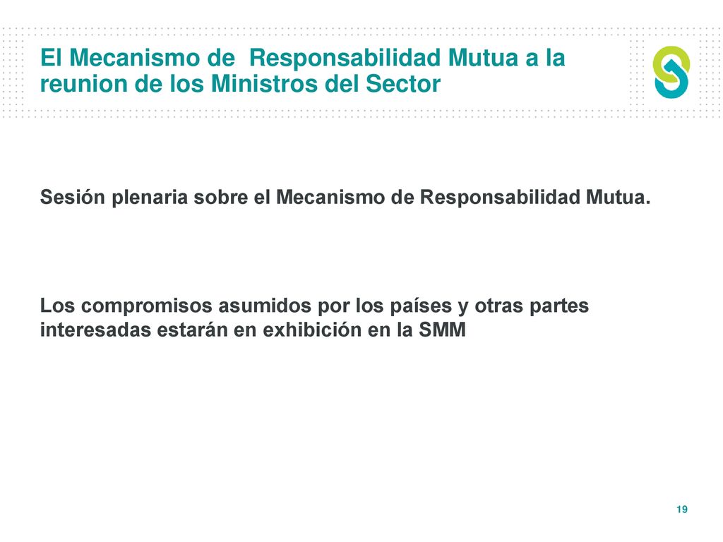 El Mecanismo de Responsabilidad Mutua a la reunion de los Ministros del Sector
