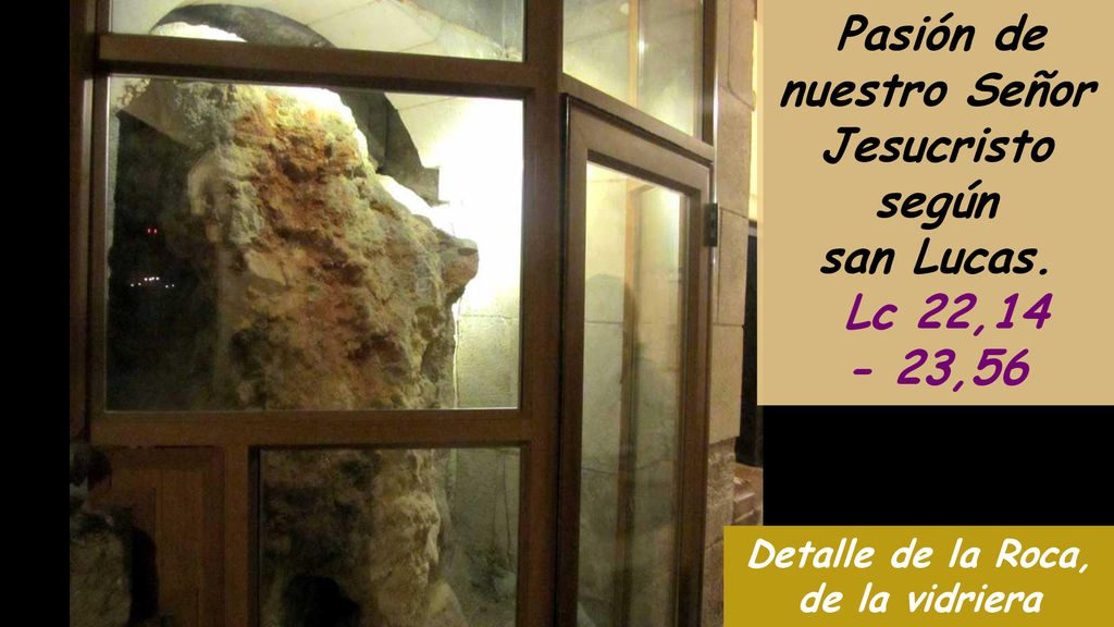 Lc 22, ,56 Detalle de la Roca, de la vidriera