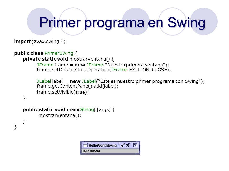 Primer programa en Swing