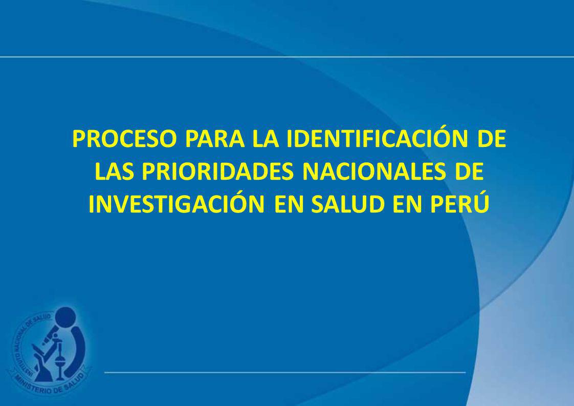 Proceso para la identificación de las prioridades nacionales de investigación en salud en Perú