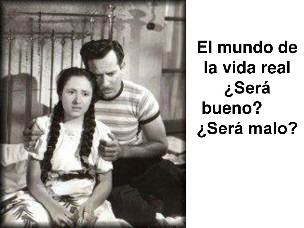 El mundo de la vida real ¿Será bueno ¿Será malo