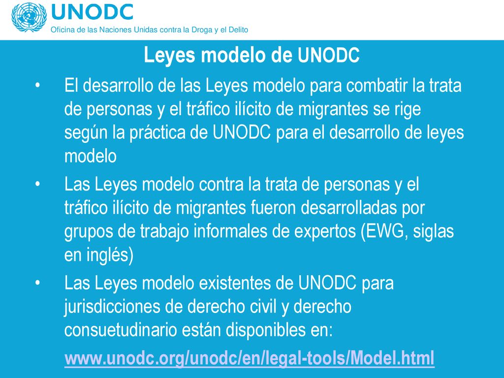 Leyes modelo de UNODC Oficina de las Naciones Unidas contra la Droga y el Delito.