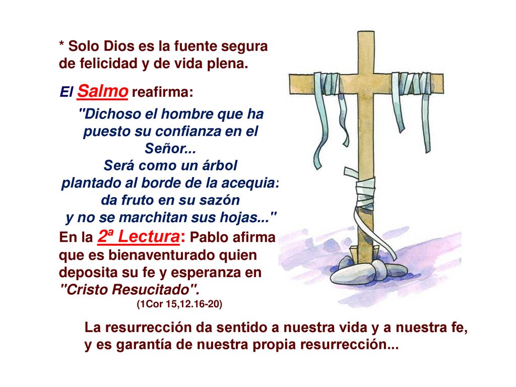 Dichoso el hombre que ha puesto su confianza en el Señor...