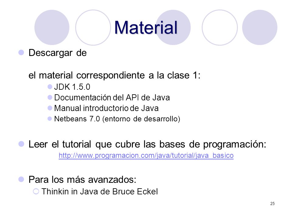 Material Leer el tutorial que cubre las bases de programación: