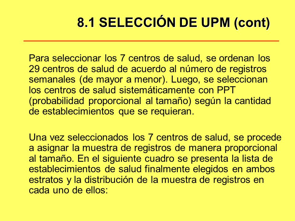 8.1 SELECCIÓN DE UPM (cont)
