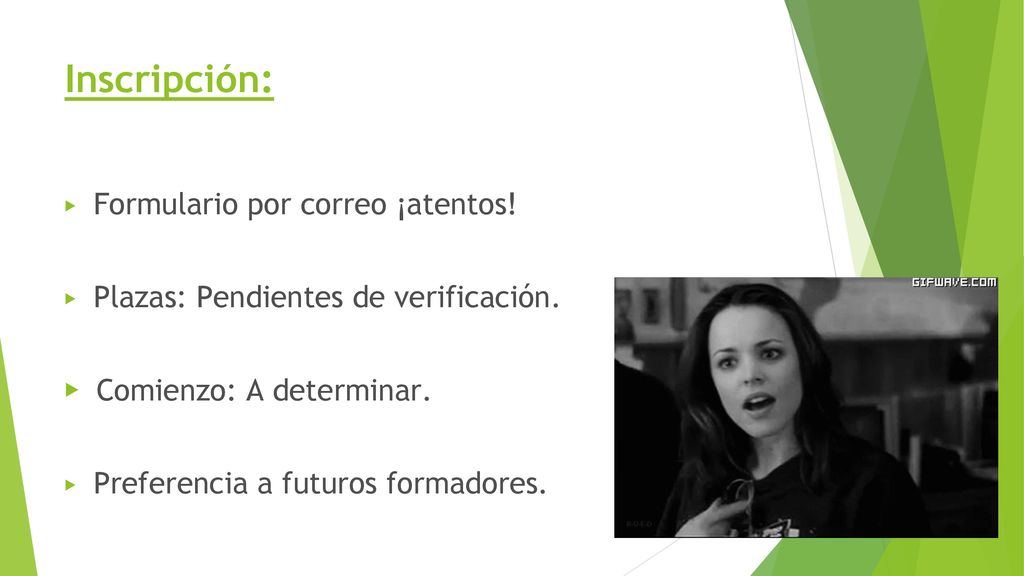 Inscripción: Formulario por correo ¡atentos!