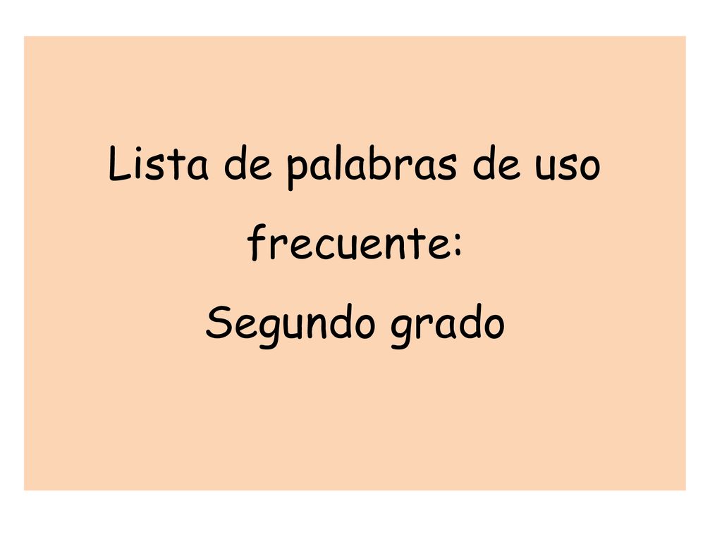 Lista de palabras de uso frecuente: