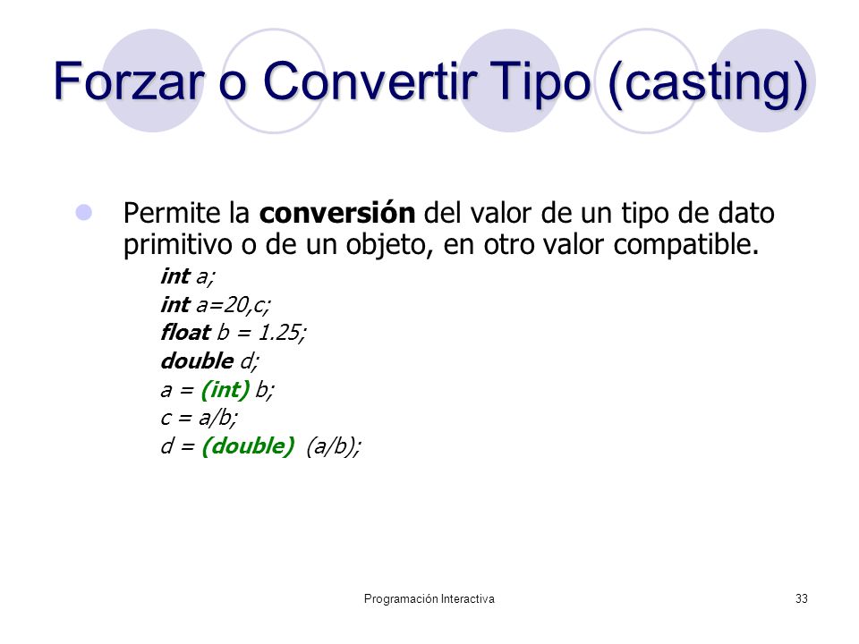 Forzar o Convertir Tipo (casting)