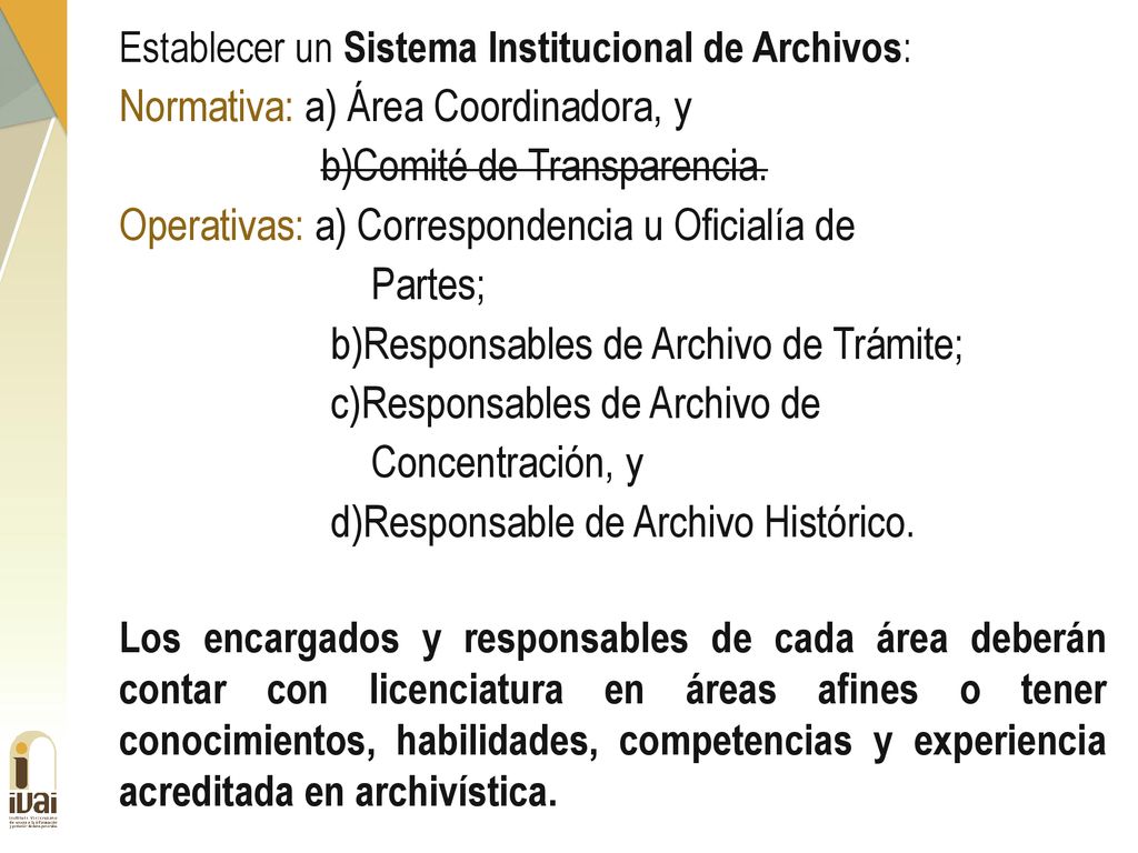 Normativa: a) Área Coordinadora, y b)Comité de Transparencia.