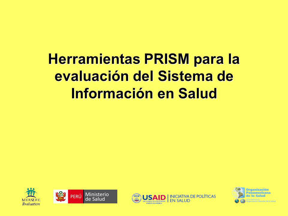Herramientas PRISM para la evaluación del Sistema de Información en Salud
