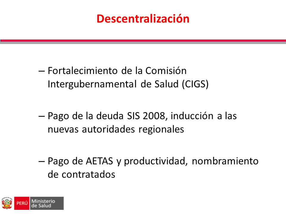 Descentralización Fortalecimiento de la Comisión Intergubernamental de Salud (CIGS)
